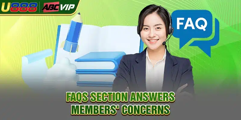 FAQs section answers members' concerns