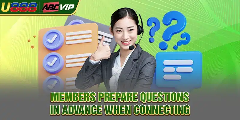 Members prepare questions in advance when connecting.