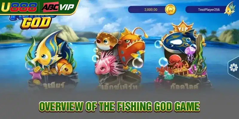 Overview of the Fishing God game